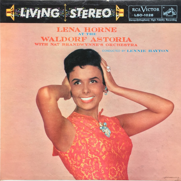 Lena Horne With Nat Brandwynne's Orchestra Conducted By Lennie Hayton - Lena Horne At The Waldorf Astoria (LP, Album, Ind)_2477758835