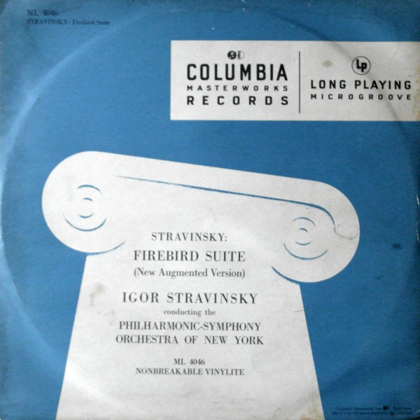 Igor Stravinsky Conducting The Philharmonic Symphony Orchestra Of New York* - The Fire Bird (L'Oiseau De Feu) (New Augmented Version) (LP, Mono)_2397299458