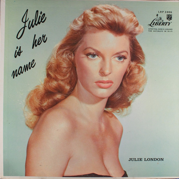 Julie London - Julie Is Her Name (LP, Album, Mono, RE)_2047116983