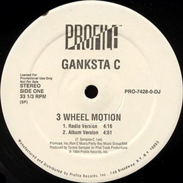 Ganksta C - 3 Wheel Motion (12", Promo)