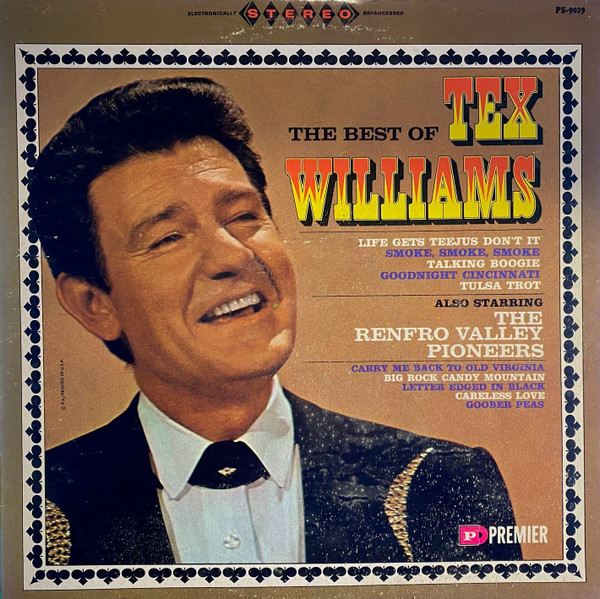 Tex Williams Also Starring The Renfro Valley Pioneers - The Best Of Tex Williams (LP, Comp) Tex Williams Also Starring The Renfro Valley Pioneers - The Best Of Tex Williams (LP, Comp)