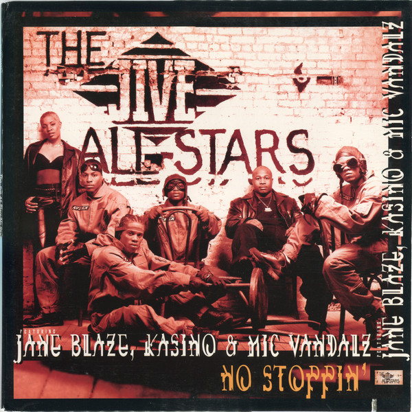 The Jive All-Stars Featuring Jane Blaze, Kasino & Mic Vandalz - No Stoppin' (12", Promo)