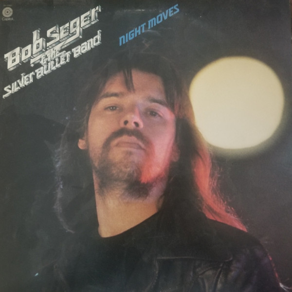 Bob Seger & The Silver Bullet Band* - Night Moves (LP, Album, RE, Jac)