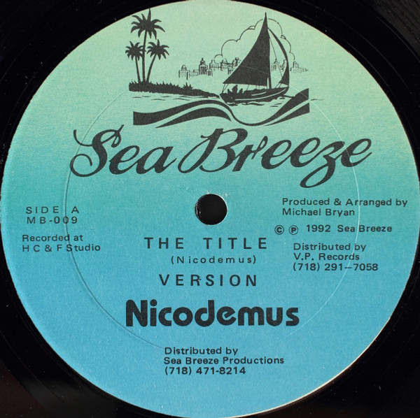 Nicodemus / Perogative - The Title / Fire Fire (12")