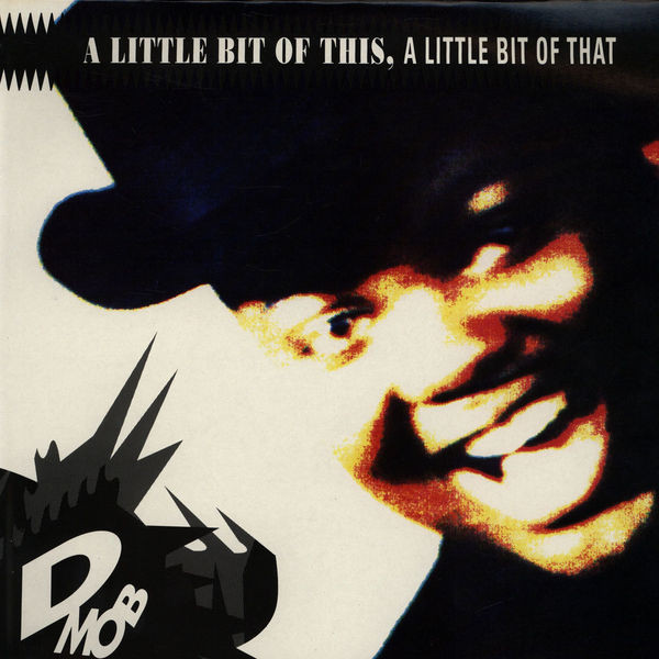 D Mob - A Little Bit Of This, A Little Bit Of That (LP)