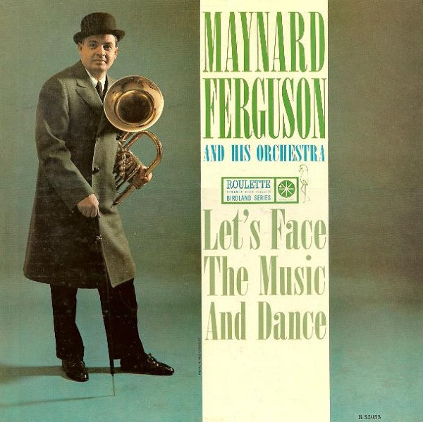 Maynard Ferguson And His Orchestra* - Let's Face The Music And Dance (LP, Album, Mono)