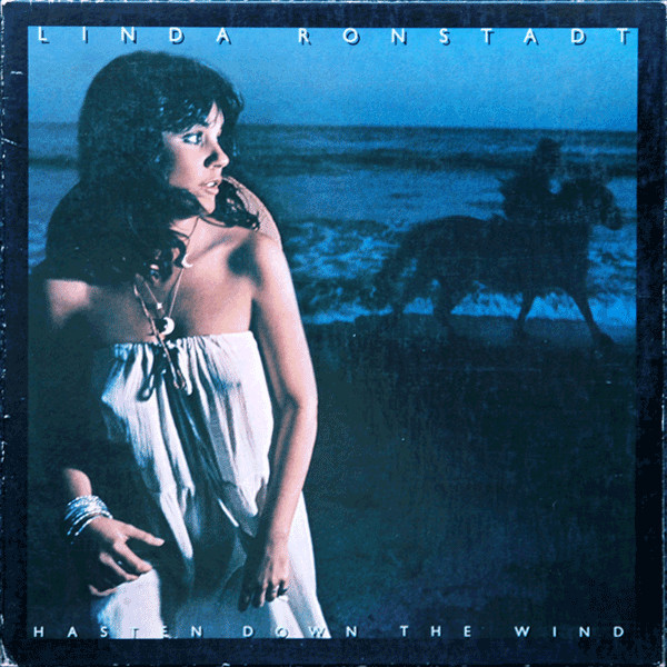 Linda Ronstadt - Hasten Down The Wind (LP, Album, SP )_2799561229