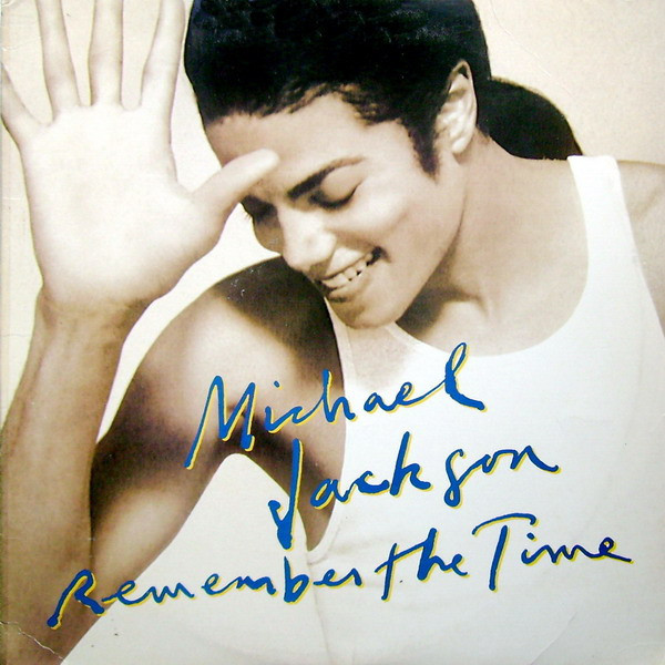 Michael Jackson - Remember The Time (12")
