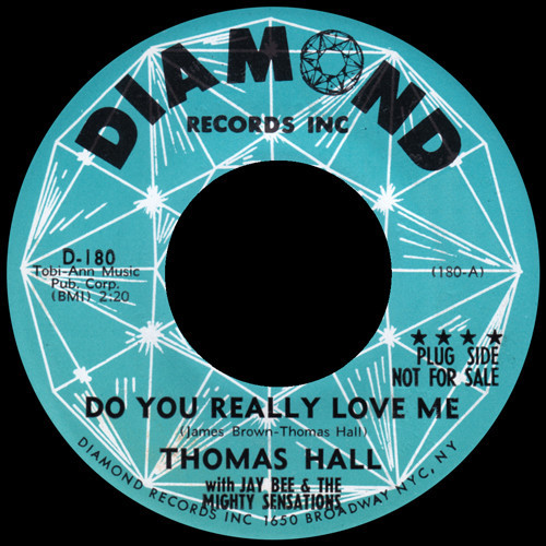 Thomas Hall (6) with Jay Bee (6) & The Mighty Sensations - Do You Really Love Me / You Told Me A Lie (7", Promo)