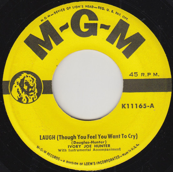 Ivory Joe Hunter - Laugh (Though You Feel You Want To Cry) (7")