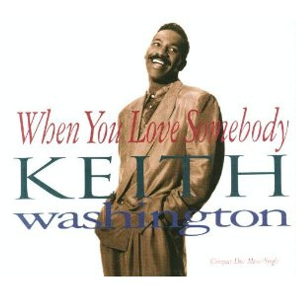 Keith Washington - When You Love Somebody (12", Maxi)