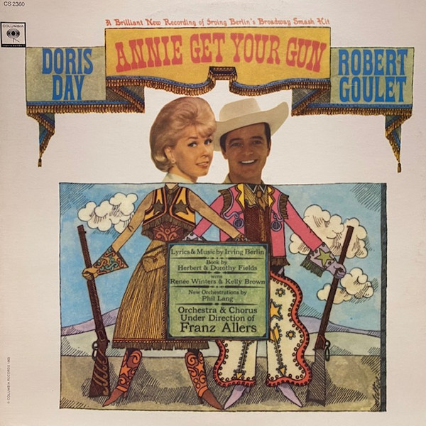 Doris Day And Robert Goulet - Annie Get Your Gun (LP, Album, RE)