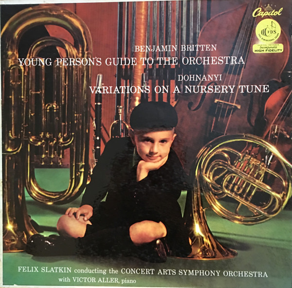Britten* / Dohnányi*, Concert Arts Symphony Orchestra*, Slatkin* - Young Person's Guide To The Orchestra / Variations On A Nursery Tune (LP, Album)