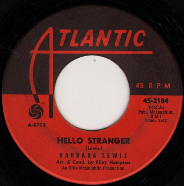 Barbara Lewis - Hello Stranger / Think A Little Sugar (7", Single, Mon)