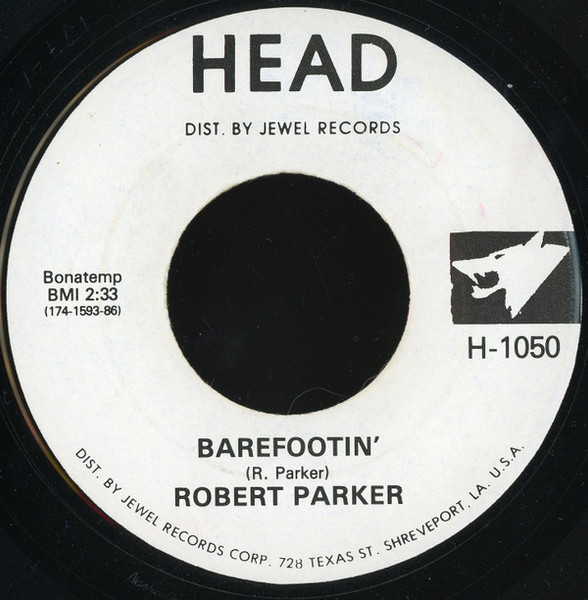 Robert Parker / Jesse Gresham Plus 3 - Barefootin' / Shootin' The Grease (7", Single, RE)