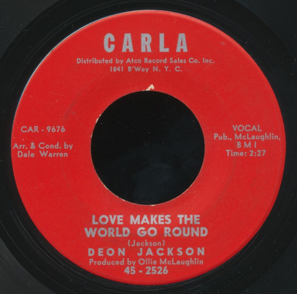 Deon Jackson - Love Makes The World Go Round / You Said You Loved Me (7", Single)