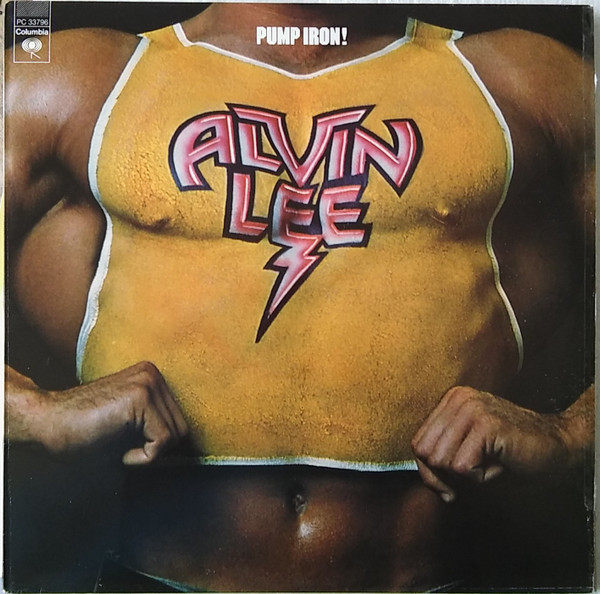 Alvin Lee - Pump Iron! (LP, Album)