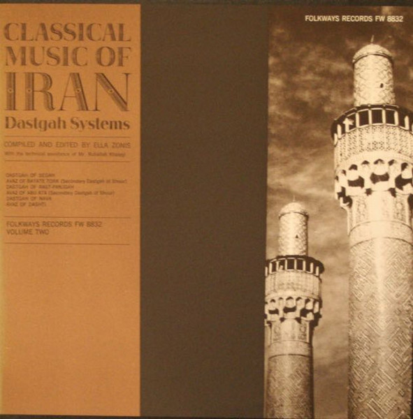 Various - Classical Music Of Iran - Dastgah Systems Vol. 2 (LP)
