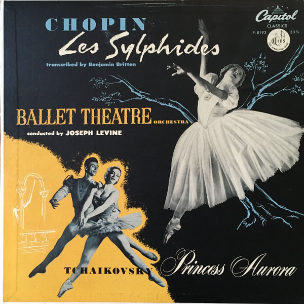 Chopin* • Tchaikovsky* • Ballet Theatre Orchestra Conducted By Joseph Levine - Les Sylphides • Princess Aurora (LP, Album, Mono)
