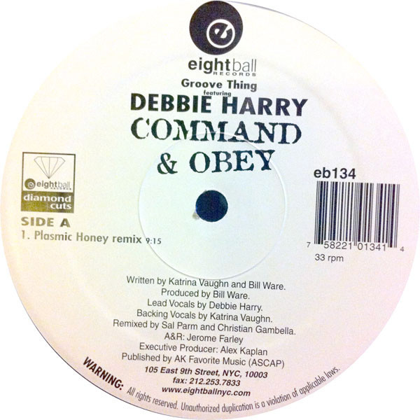 Groove Thing Featuring Debbie Harry* - Command & Obey (12")