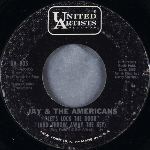 Jay & The Americans - Let's Lock The Door (And Throw Away The Key) / I'll Remember You (7", Styrene)