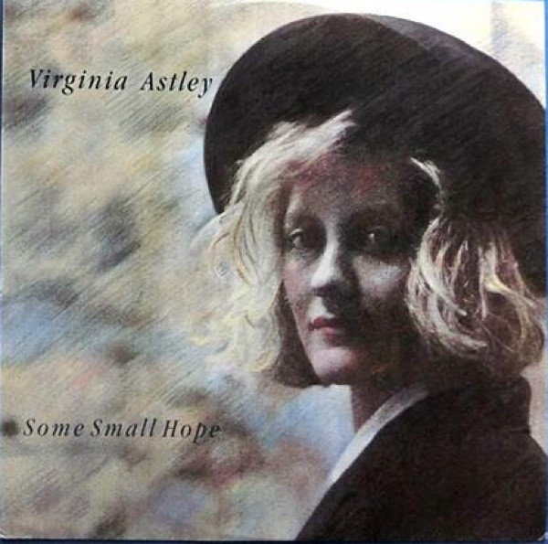 Virginia Astley - Some Small Hope (12", Single)