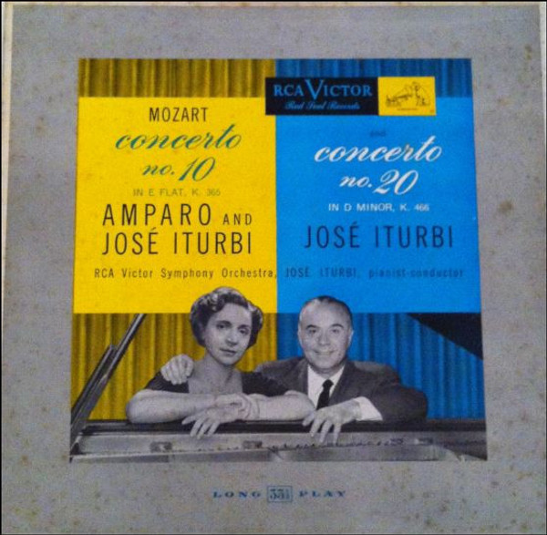 Mozart* - Amparo* And José Iturbi, RCA Victor Symphony Orchestra - Concerto No. 10 In E Flat, K. 365 / Concerto No. 20 In D Minor, K. 466 (LP, Mono)