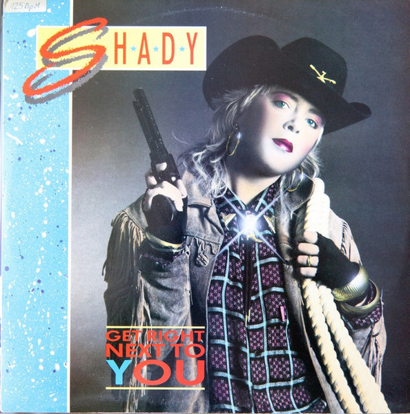 Shady* - Get Right Next To You (12")