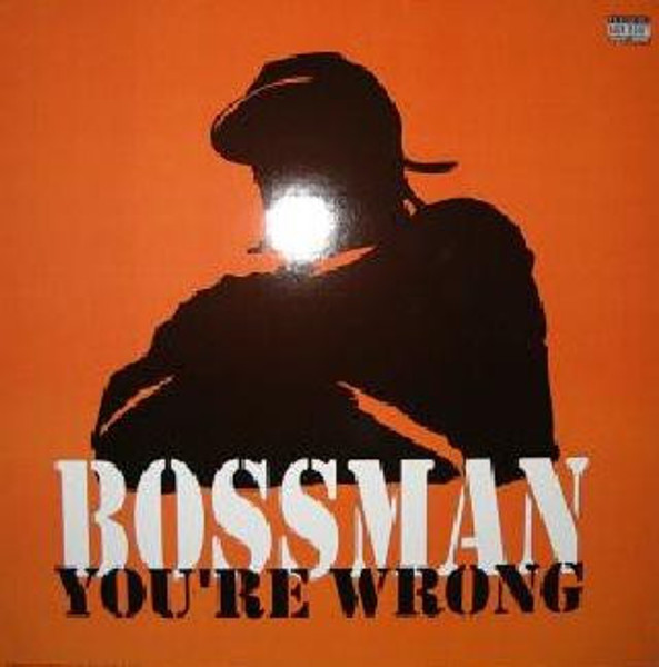 Bossman - You're Wrong (12", Promo)
