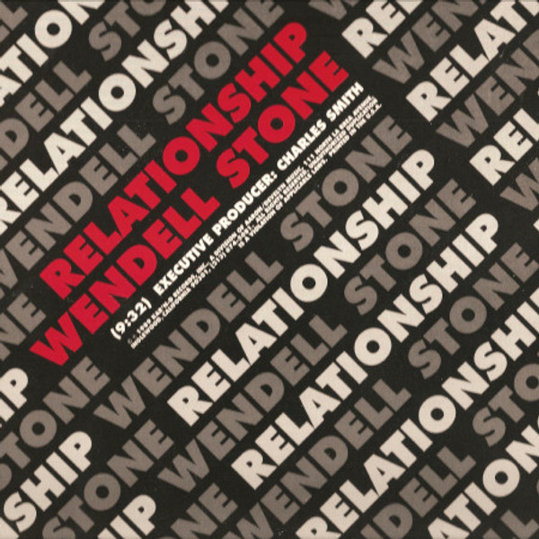 Wendell Stone - Relationship (12")