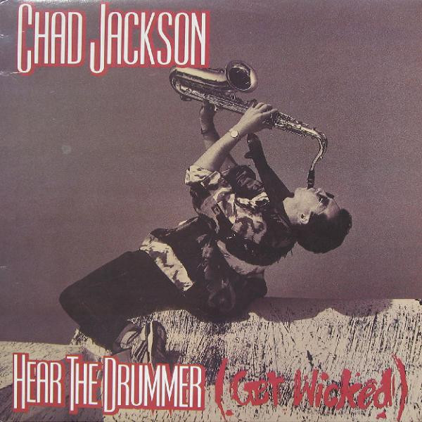 Chad Jackson - Hear The Drummer (Get Wicked) (12")