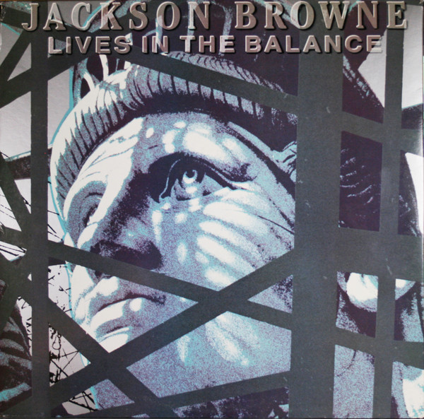 Jackson Browne - Lives In The Balance (LP, Album, Club, Col)_2999531783