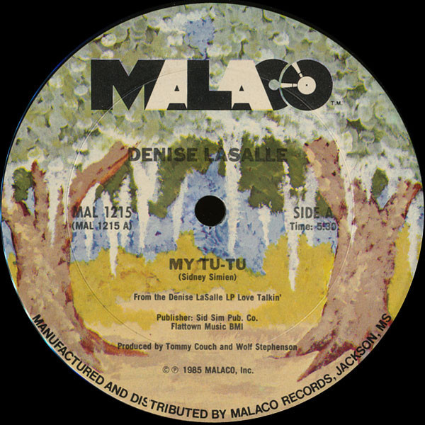 Denise LaSalle - My Tu-Tu / Give Me Yo' Most Strongest Whiskey (12")