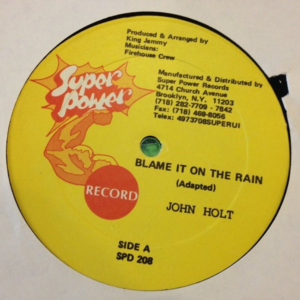 John Holt / Toyan & Parker B* - Blame It On The Rain / Again (12")