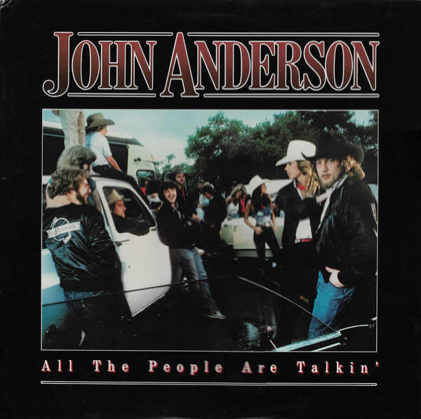 John Anderson (3) - All The People Are Talkin' (LP, Album, Jac)