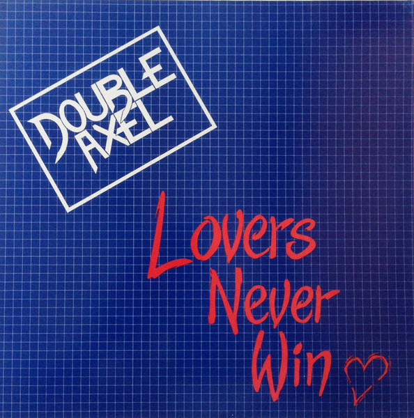Double Axel - Lovers Never Win (LP)