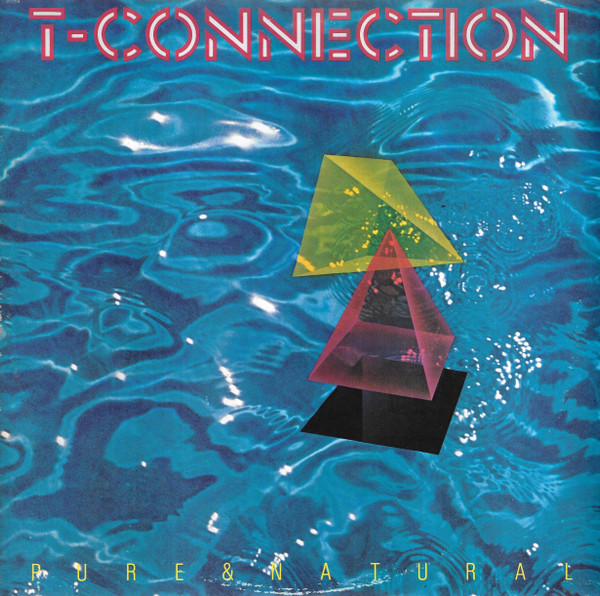 T-Connection - Pure & Natural (LP, Album)