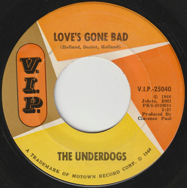 The Underdogs (3) - Love's Gone Bad / Mo Jo Hanna (7", Single)