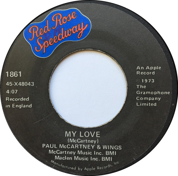 Paul McCartney & Wings* - My Love (7", Single, Jac)