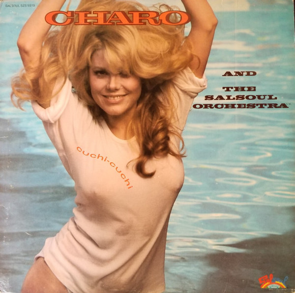 Charo And The Salsoul Orchestra - Cuchi-Cuchi (LP, Album, Pit)