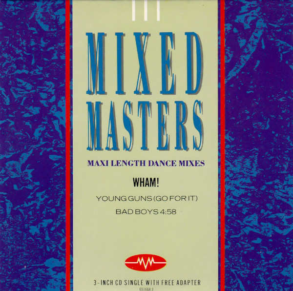 Wham! - Young Guns (Go For It) / Bad Boys (CD, Mini, Single)