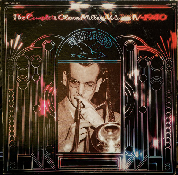 Glenn Miller - The Complete Glenn Miller Volume IV - 1940 (2xLP, Comp, Mono, Gat)