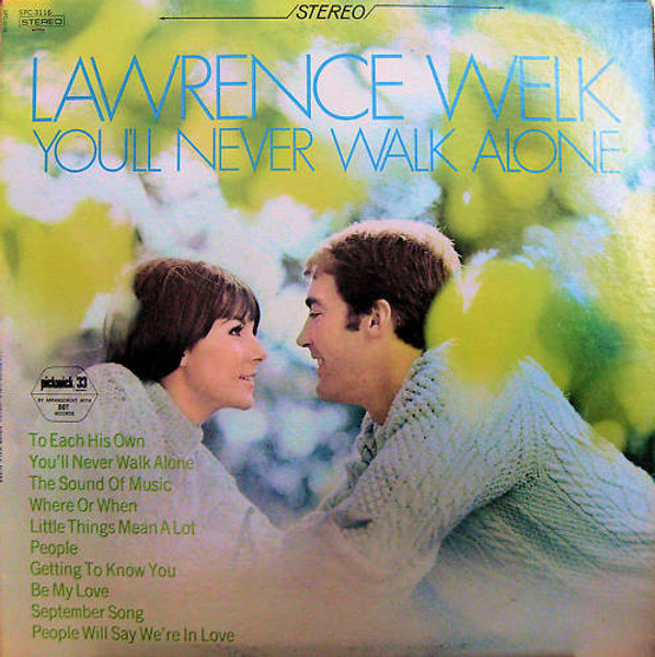 Lawrence Welk - You'll Never Walk Alone (LP, Comp)