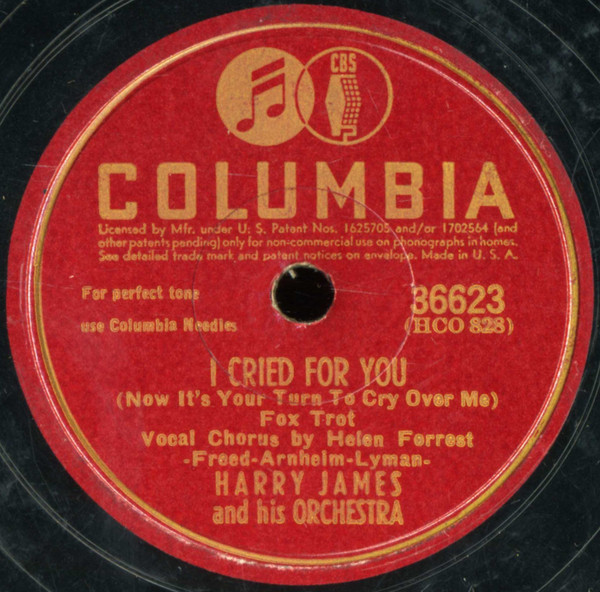 Harry James And His Orchestra - I Cried For You (Now It's Your Turn To Cry Over Me) / Let Me Up (Shellac, 10", RP)