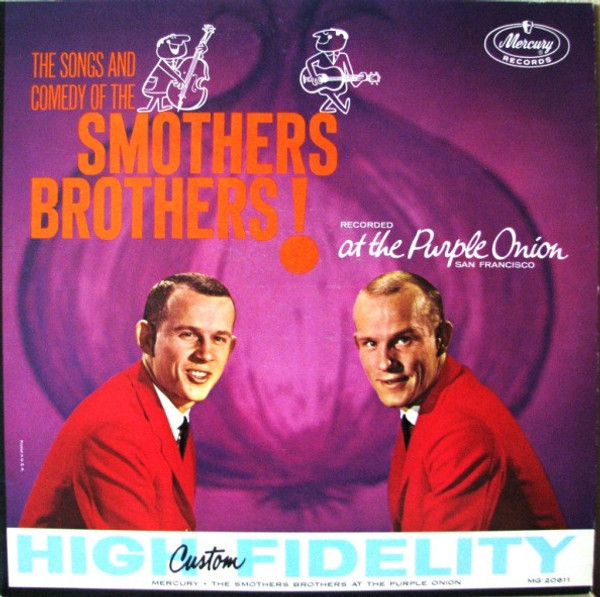 Smothers Brothers - The Songs And Comedy Of The Smothers Brothers At The Purple Onion (LP, Album, Mono)_3129002005