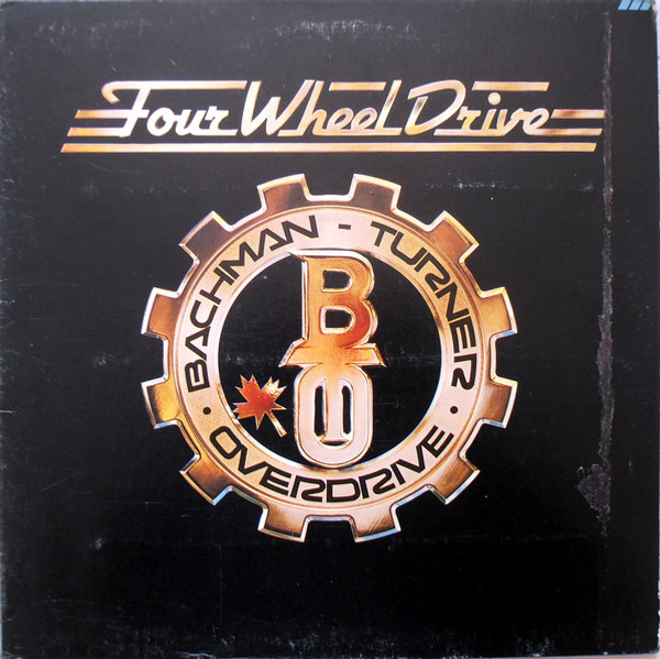 Bachman-Turner Overdrive - Four Wheel Drive (LP, Album, Club, RCA)_3144559838