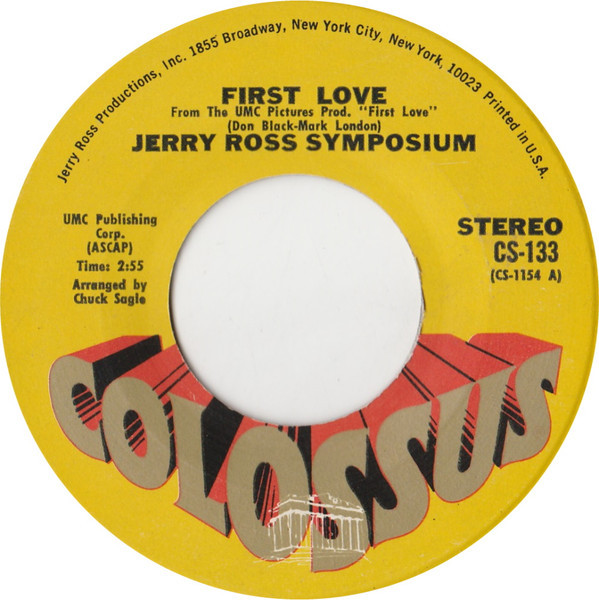 The Jerry Ross Symposium - First Love (7", Single)