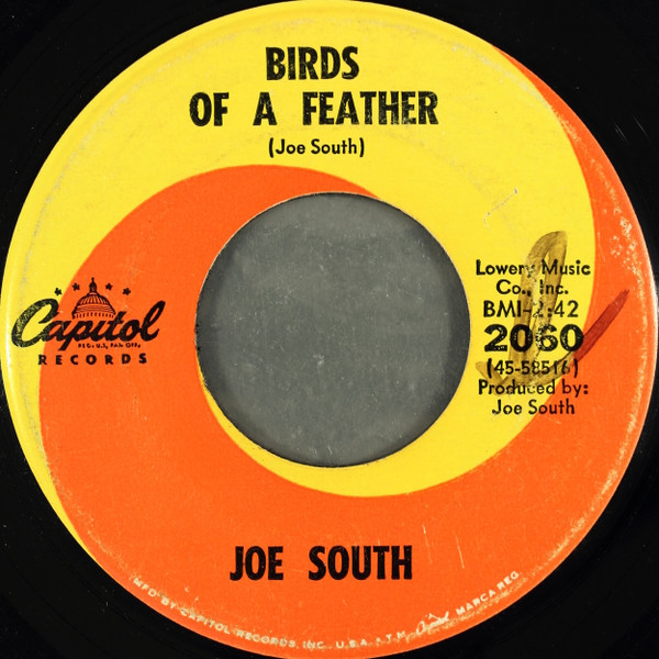 Joe South - Birds Of A Feather / It Got Away (7", Single)