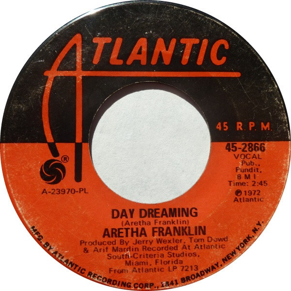 Aretha Franklin - Day Dreaming / I've Been Loving You Too Long (7", Single, PL )