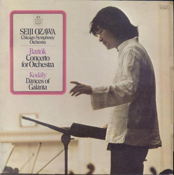 Seiji Ozawa, Chicago Symphony Orchestra - Bartók* / Kodály* - Concerto For Orchestra / Dances Of Galánta (LP, Album, Gat)